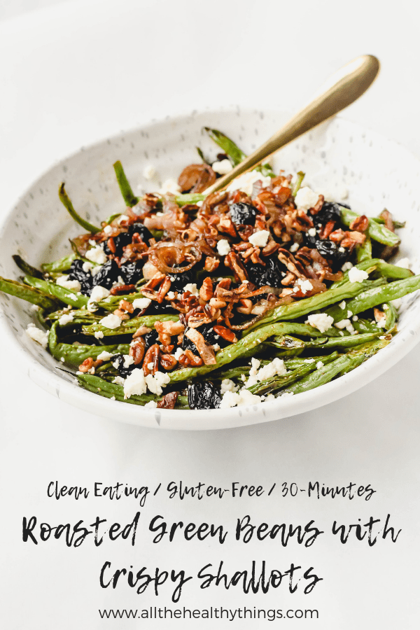 Roasted Green Beans with Crispy Shallots