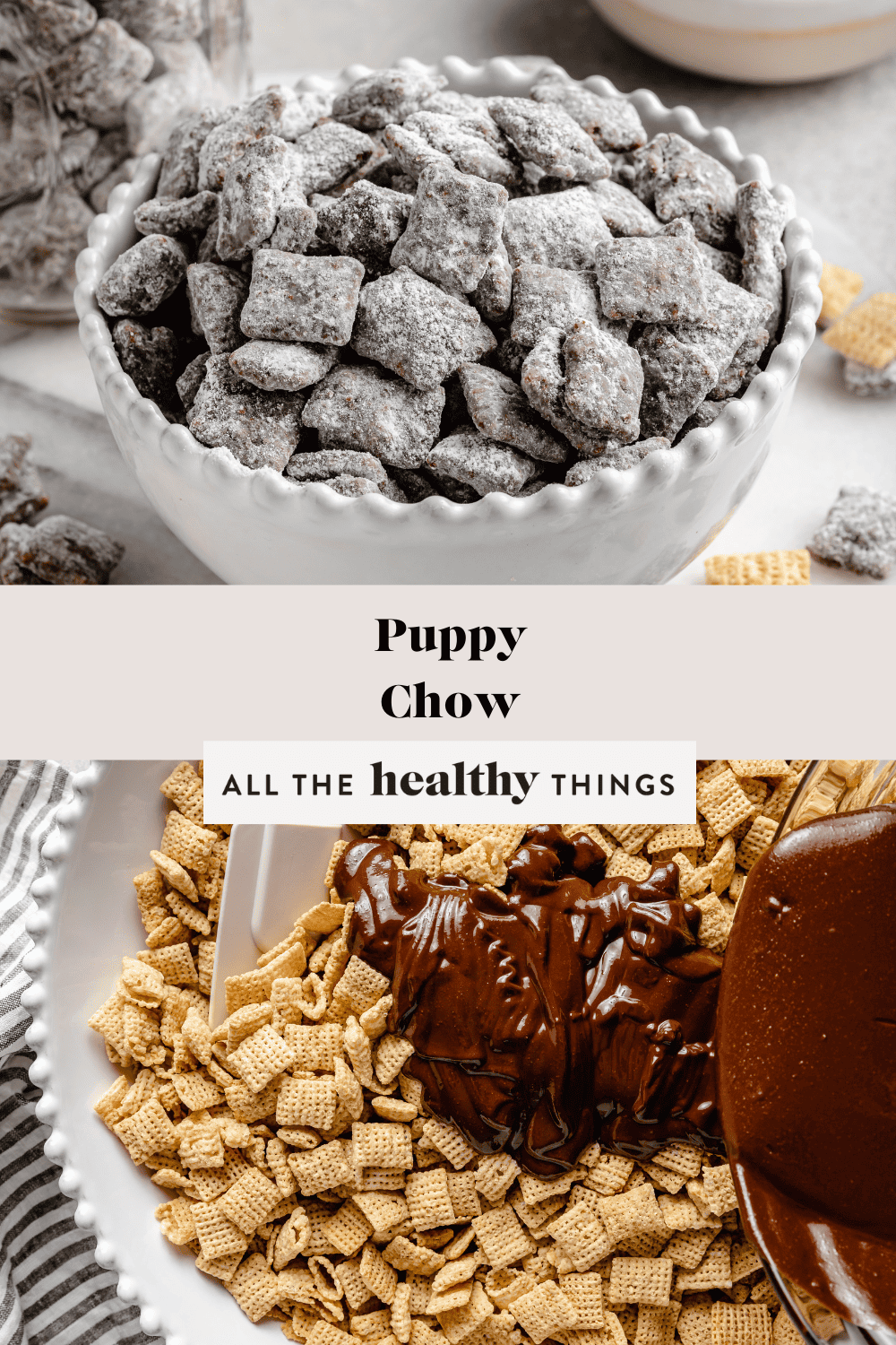 Homemade Puppy Chow All the Healthy Things