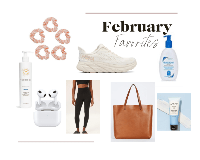 February Favorites: Things I Loved in February